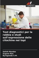 Test diagnostici per la rabbia e studi sull'espressione delle citochine nei topi (Italian Edition) 6630326903 Book Cover