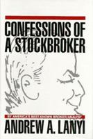 Confessions of a Stockbroker 0130887099 Book Cover