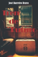 TREN DE FUTURO 8418786000 Book Cover