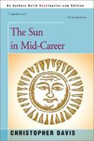 The Sun in mid-career 0595168914 Book Cover