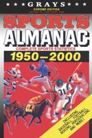 Grays Sports Almanac: Complete Sports Statistics 1950-2000 [Chrome Edition - LIMITED TO 1,000 PRINT RUN] null Book Cover