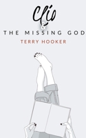 Clio & The Missing God B0C42FQWNJ Book Cover
