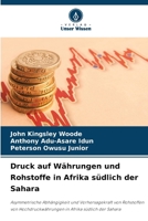 Druck auf Währungen und Rohstoffe in Afrika südlich der Sahara (German Edition) 6207216032 Book Cover