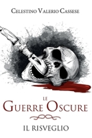Le Guerre oscure: Il risveglio (Italian Edition) 1706912951 Book Cover