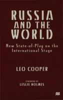 Russia and the World: New State-Of-Play on the International Stage 0333720679 Book Cover