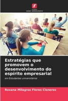 Estratégias que promovem o desenvolvimento do espírito empresarial (Portuguese Edition) 6208494664 Book Cover