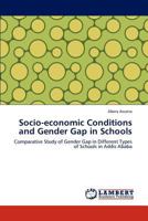 Socio-economic Conditions and Gender Gap in Schools 3847348965 Book Cover
