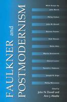 Faulkner and Postmodernism 1604732539 Book Cover