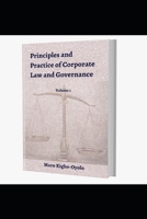 PRINCIPLES AND PRACTICE OF CORPORATE LAW AND GOVERNANCE ( VOLUME 1) B08KH3RZDG Book Cover