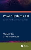 Power Systems 4.0: Current Trends and Future Outlook 1032527897 Book Cover