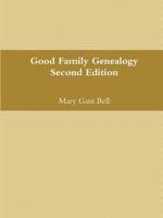 Good Genealogy Second Edition 1387459708 Book Cover