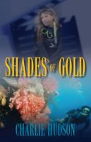 Shades Of Gold 1432714406 Book Cover