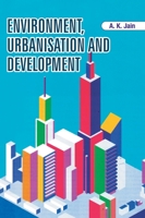 Environment, Urbanisation and Development 9388854632 Book Cover