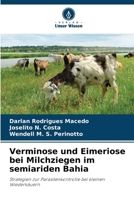 Verminose und Eimeriose bei Milchziegen im semiariden Bahia (German Edition) 6208178967 Book Cover