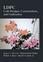 LDPC Code Designs, Constructions, and Unification 1107175682 Book Cover