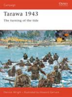 Tarawa 1943: The Turning of the Tide 1841762725 Book Cover