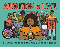 Abolition is Love 1644212552 Book Cover