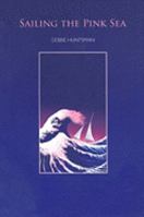 Sailing the Pink Sea 0978611470 Book Cover