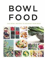 Bowl Food 0753731223 Book Cover
