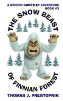 The Snow Beast of Finnian Forest 1978384084 Book Cover