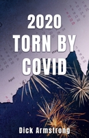 2020 Torn by Covid 1662874529 Book Cover