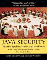 Java Security: Hostile Applets, Holes & Antidotes 047117842X Book Cover