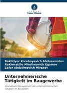 Unternehmerische Tätigkeit im Baugewerbe (German Edition) 6206488659 Book Cover