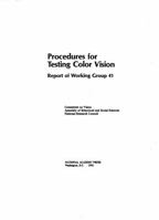 Procedures for Testing Color Vision: Report of Working Group 41 0309077613 Book Cover