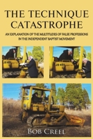 The Technique Catastrophe 1735672394 Book Cover