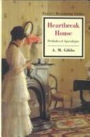 Heartbreak House: Preludes of Apocalypse (Twayne's Masterwork, No 136) 0805744541 Book Cover