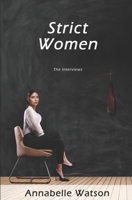 Strict Women B08VCYDGB3 Book Cover