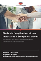 Étude de l'application et des impacts de l'éthique du travail (French Edition) 6208549647 Book Cover