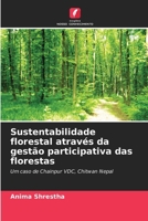 Sustentabilidade florestal através da gestão participativa das florestas (Portuguese Edition) 6208243408 Book Cover