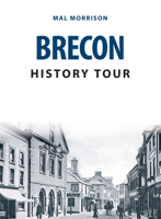 Brecon History Tour 1445678233 Book Cover
