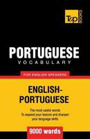 Portuguese Vocabulary for English Speakers - 9000 Words 1780713088 Book Cover