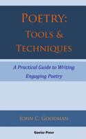 Poetry:Tools & Techniques 0986965723 Book Cover