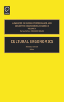 Cultural Ergonomics, Volume 4 (Advances in Human Performance and Cognitive Engineering Research) 0762310499 Book Cover