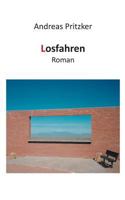 Losfahren: Roman 384235584X Book Cover