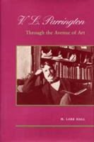 V. L. Parrington: Through the Avenue of Art 0873384806 Book Cover