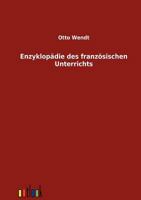 Enzyklop Die Des Franz Sischen Unterrichts 3864033969 Book Cover