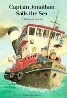 Captain Jonathan Sails the Sea 1558588140 Book Cover