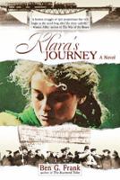 Klara's Journey: A Novel 1936863472 Book Cover