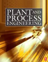 Plant and Process Engineering 360 1856178404 Book Cover