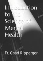 Introduction to the Science of Mental Health B0B9QPYGWF Book Cover