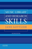 Music Library and Research Skills 0131584340 Book Cover