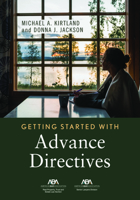 Getting Started with Advance Directives 1641057440 Book Cover