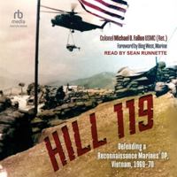 Hill 119: Defending a Reconnaissance Marines' Op, Vietnam, 1969-70 B0FMZWP4Q4 Book Cover