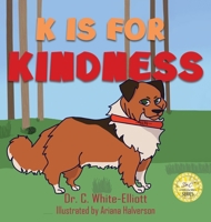 K Is for Kindness 1945102497 Book Cover