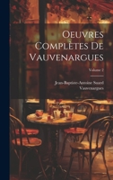 Oeuvres Complètes De Vauvenargues; Volume 2 1022667548 Book Cover