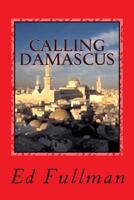 Calling Damascus 1419669605 Book Cover